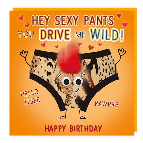 Sexy Pants Birthday Card