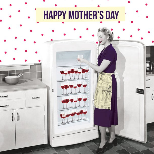 Mother's Day Card - Fridge full of Wine