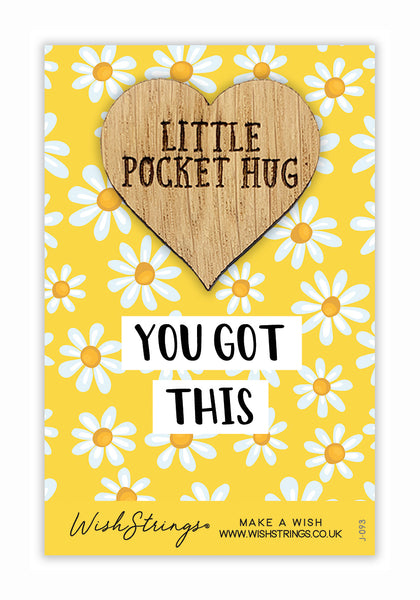 You Got This Little Pocket Hug
