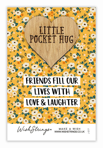 Friends Fill Our Lives Little Pocket Hug
