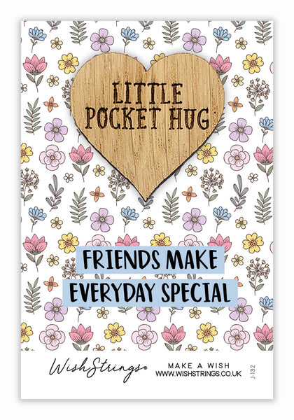 Friends Make Everyday Special Little Pocket Hug