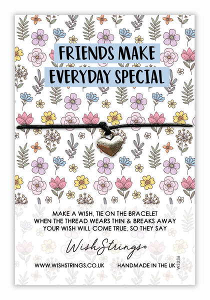 Friends Make Everyday Special - Wish Strings