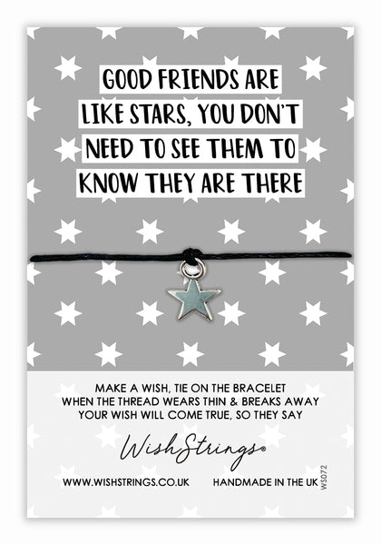 Good Friends Are Like Stars - Wish Strings