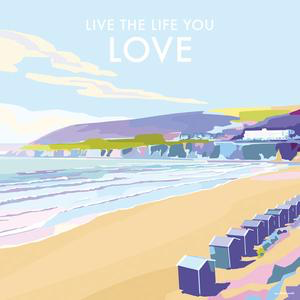 Greeting Card -Live The Life You Love - Blank