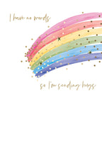 Terminal Illness - Rainbow - Greeting Card