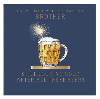BROTHER / CHEERS GREETING CARD