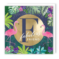 F is for Fabulous Friend Birthday card