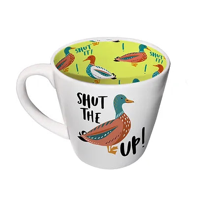 Shut the Duck up Mug