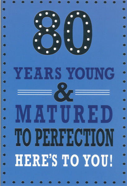 80th Male Birthday Card*
