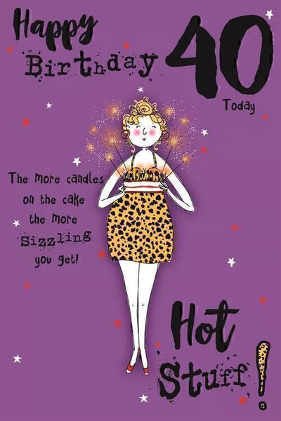 WILD THING  - AGE 40 FEM 40TH BIRTHDAY CARD