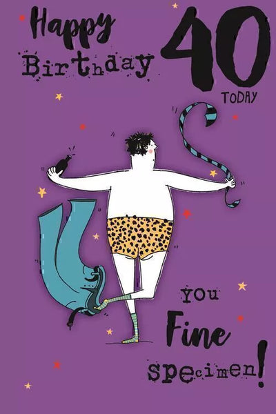 WILD THING  AGE 40 MALE 40TH BIRTHDAY CARD