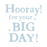HOORAY FOR YOUR BIG DAY! (BLANK INSIDE) WEDDING DAY CARD