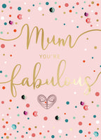 Mum You're Fabulous Mother's Day Card