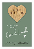 Good Luck Little Pocket Hug