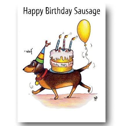 The Compost Heap - Birthday Card - Sausage