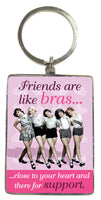Friends Are Like Bra's Key Ring