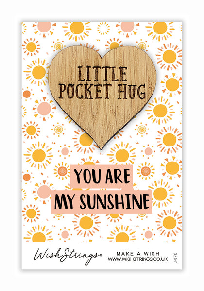 You Are My Sunshine Little Pocket Hug