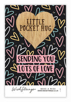Sending You Lots Of Love Little Pocket Hug