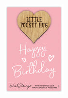 Happy Birthday Little Pocket Hug
