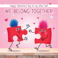 Valentine's Card - We belong together!