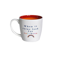 When it Rains Look For Rainbows - Inside Out Mug
