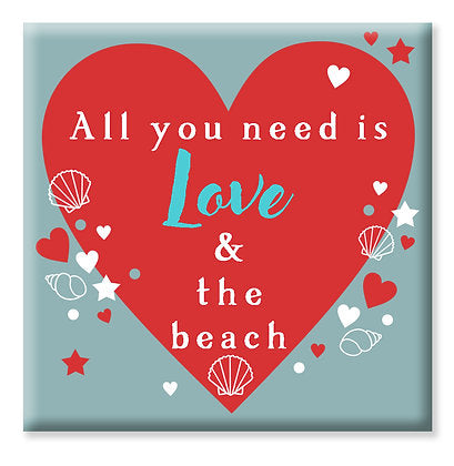 All You Need Is Love & A Beach Fridge Magnet