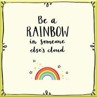 Be a Rainbow Fridge Magnet