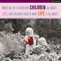 Try To Teach Our Children Greeting Card