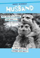 Husband Birthday Card - Grumpy Old Git