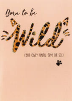 Greeting Card - Born to Be Wild!